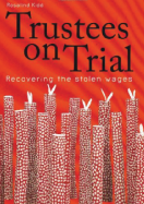 Trustees on Trial By Dr. Ros KiddPrice: $40.00 